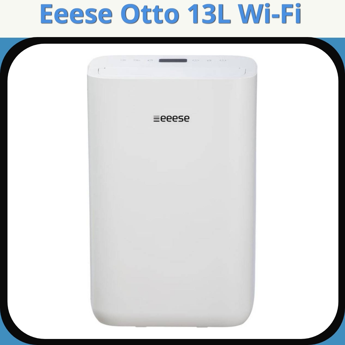 Anmeldelse af Eeese Otto 13L Wi-Fi
