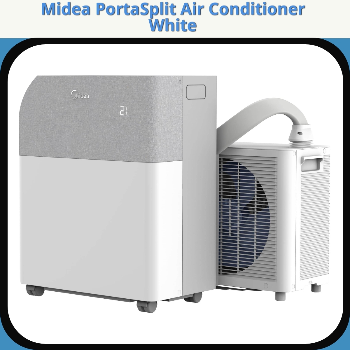 Anmeldelse af Midea PortaSplit Air Conditioner White
