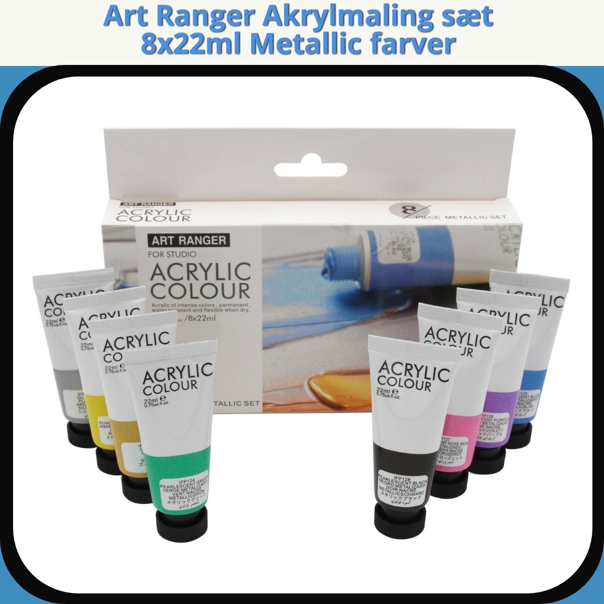 Anmeldelse af Art Ranger Akrylmaling sæt 8x22ml Metallic farver