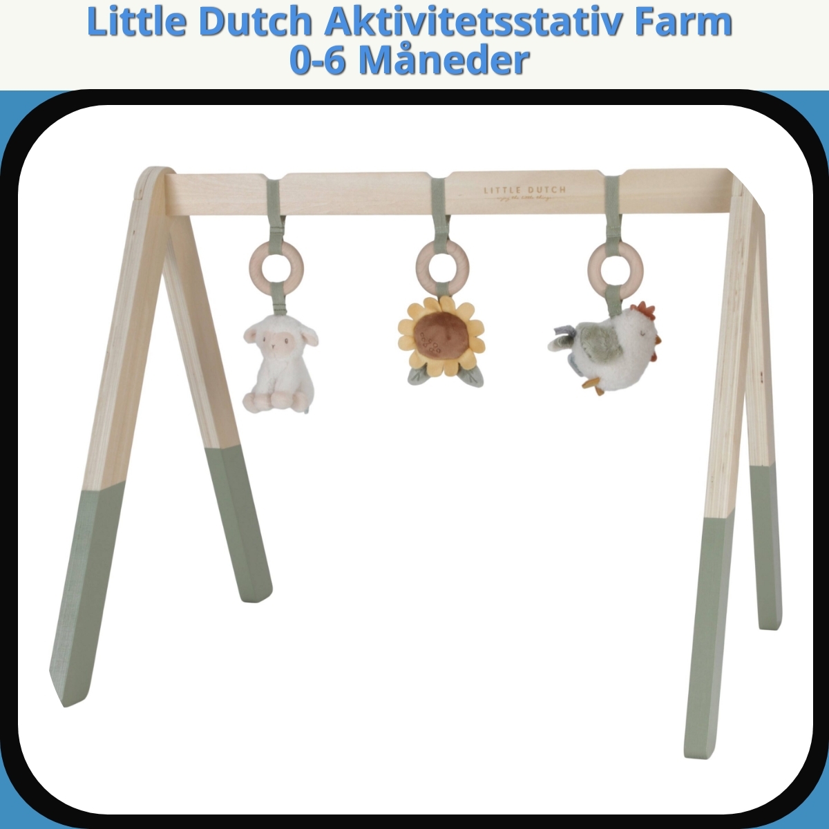 Anmeldelse af Little Dutch Aktivitetsstativ Farm 0-6 Måneder