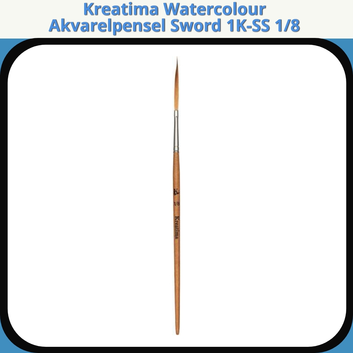 Anmeldelse af Kreatima Watercolour Akvarelpensel Sword 1K-SS 1/8