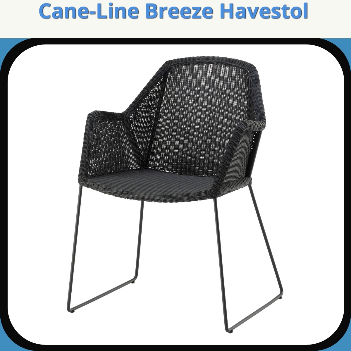 Anmeldelse af Cane-Line Breeze Havestol