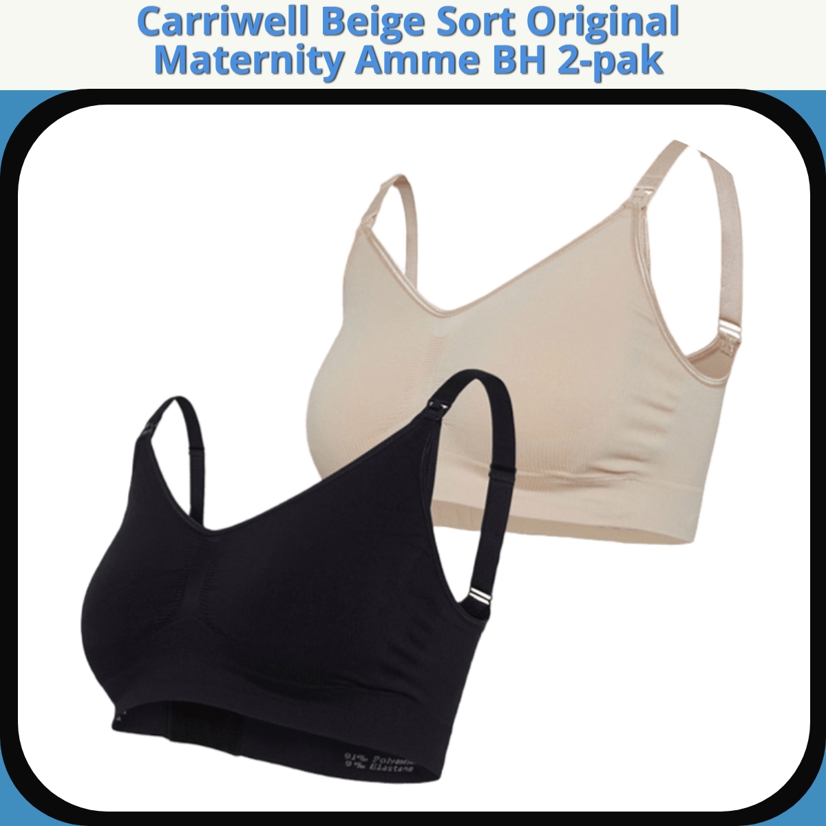 Anmeldelse af Carriwell Beige Sort Original Maternity Amme BH 2-pak