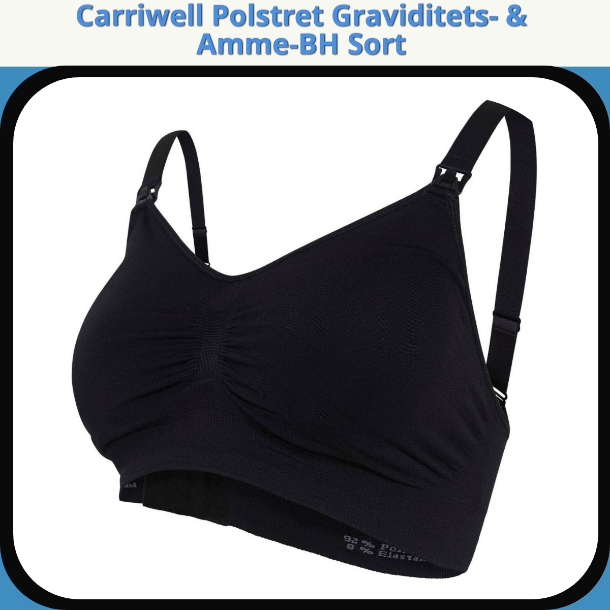 Anmeldelse af Carriwell Polstret Graviditets- & Amme-BH Sort