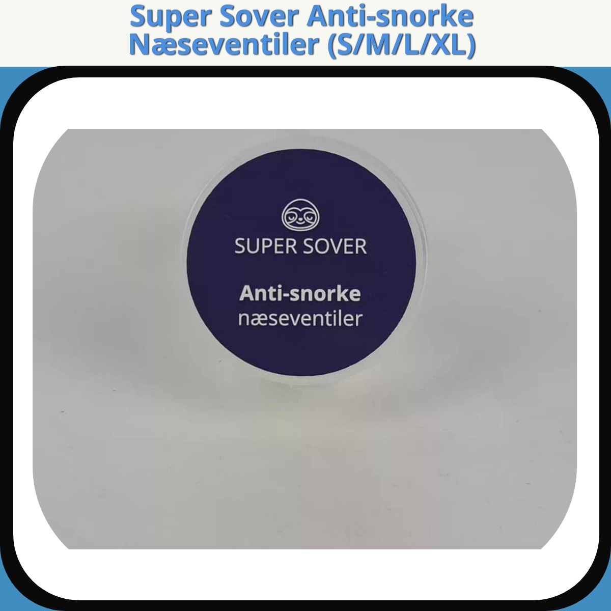 Anmeldelse af Super Sover Anti-snorke Næseventiler (S/M/L/XL)