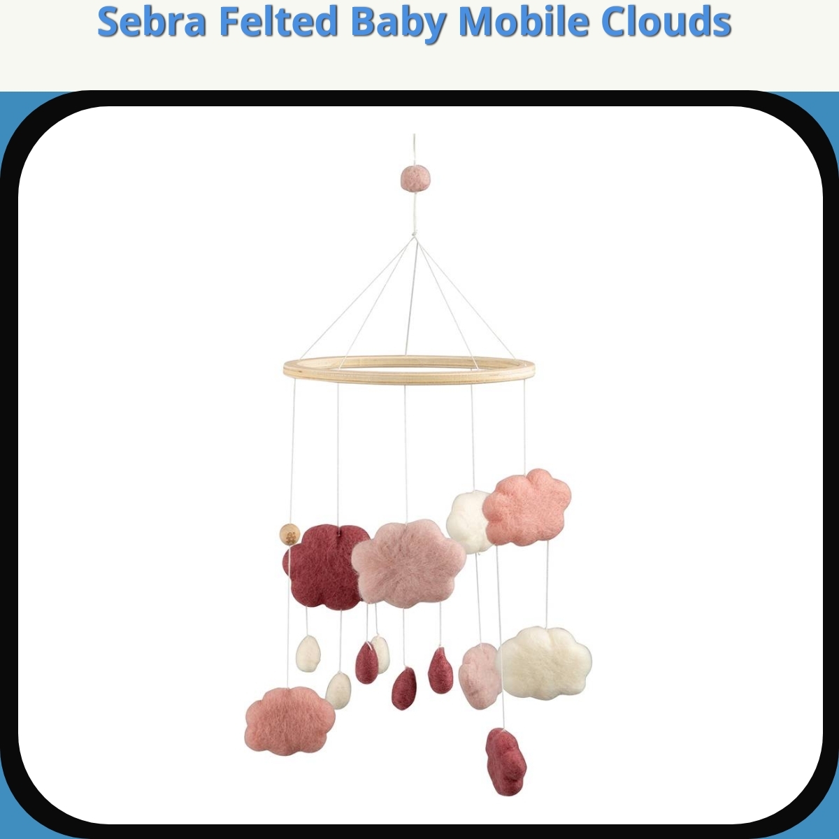 Anmeldelse af Sebra Felted Baby Mobile Clouds