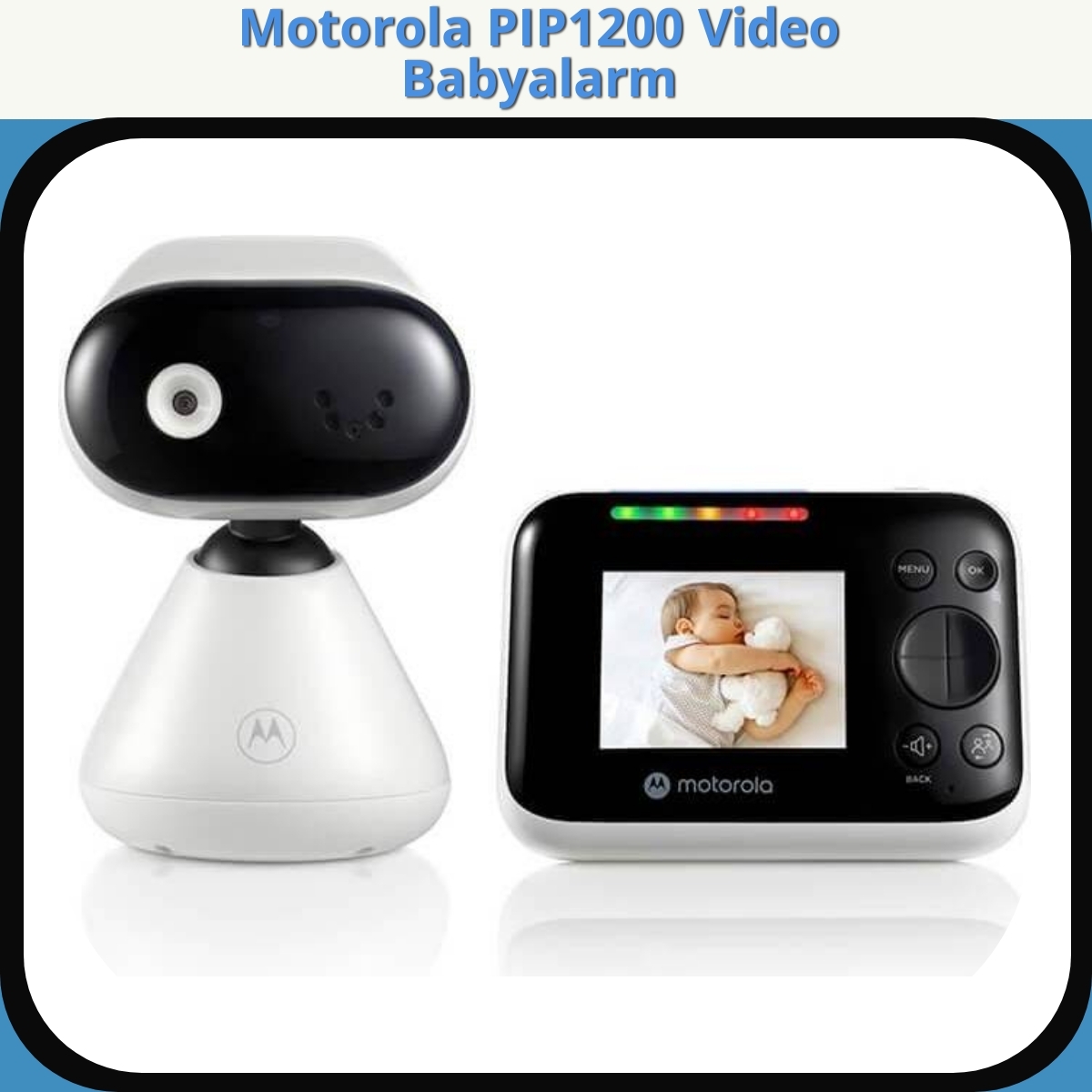 Anmeldelse af Motorola PIP1200 Video Babyalarm
