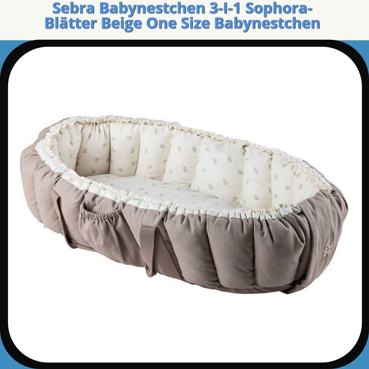 Anmeldelse af Sebra Babynestchen 3-I-1 Sophora-Blätter Beige One Size Babynestchen