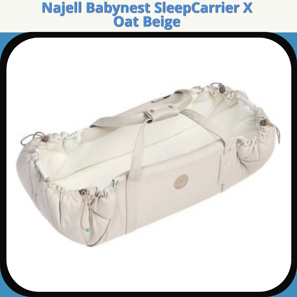 Anmeldelse af Najell Babynest SleepCarrier X Oat Beige