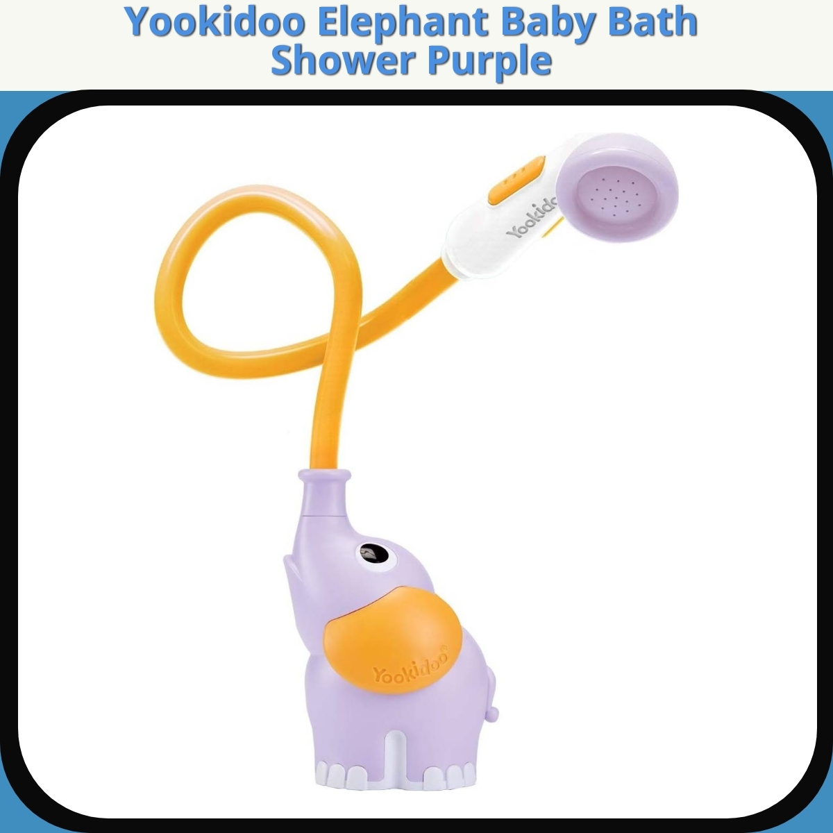 Anmeldelse af Yookidoo Elephant Baby Bath Shower Purple