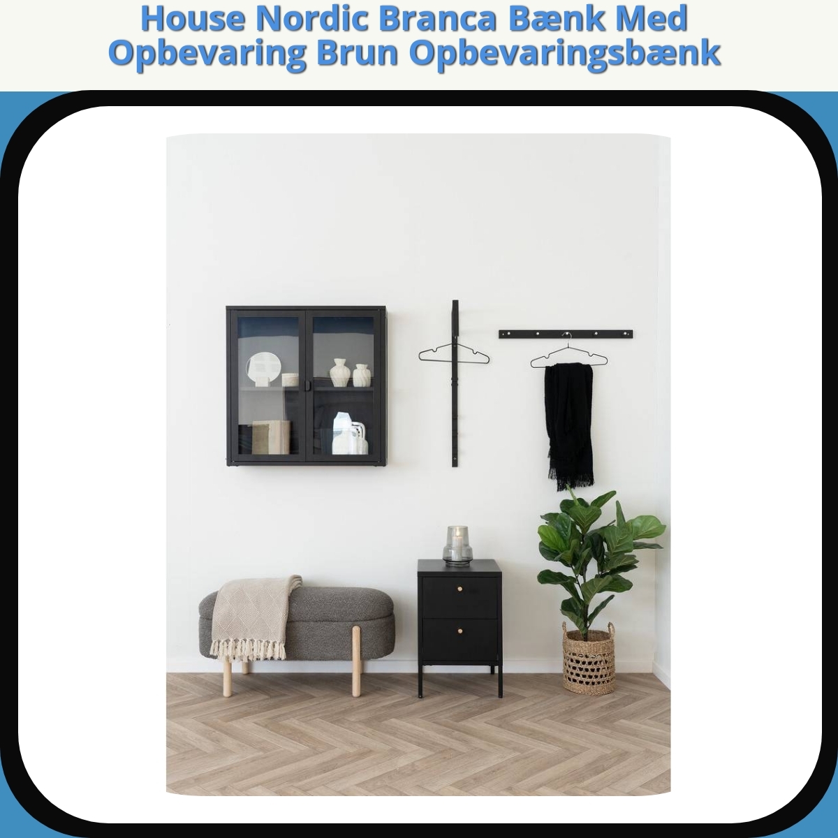 Anmeldelse af House Nordic Branca Bænk Med Opbevaring Brun Opbevaringsbænk