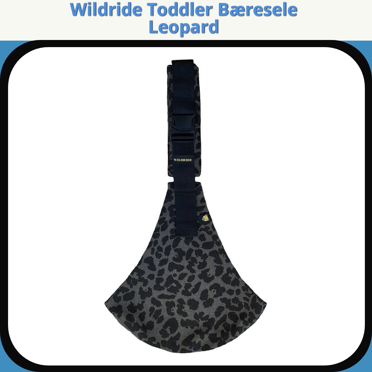 Anmeldelse af Wildride Toddler Bæresele Leopard