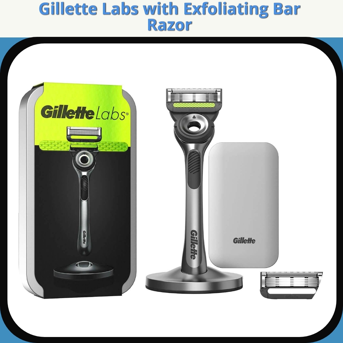 Anmeldelse af Gillette Labs with Exfoliating Bar Razor