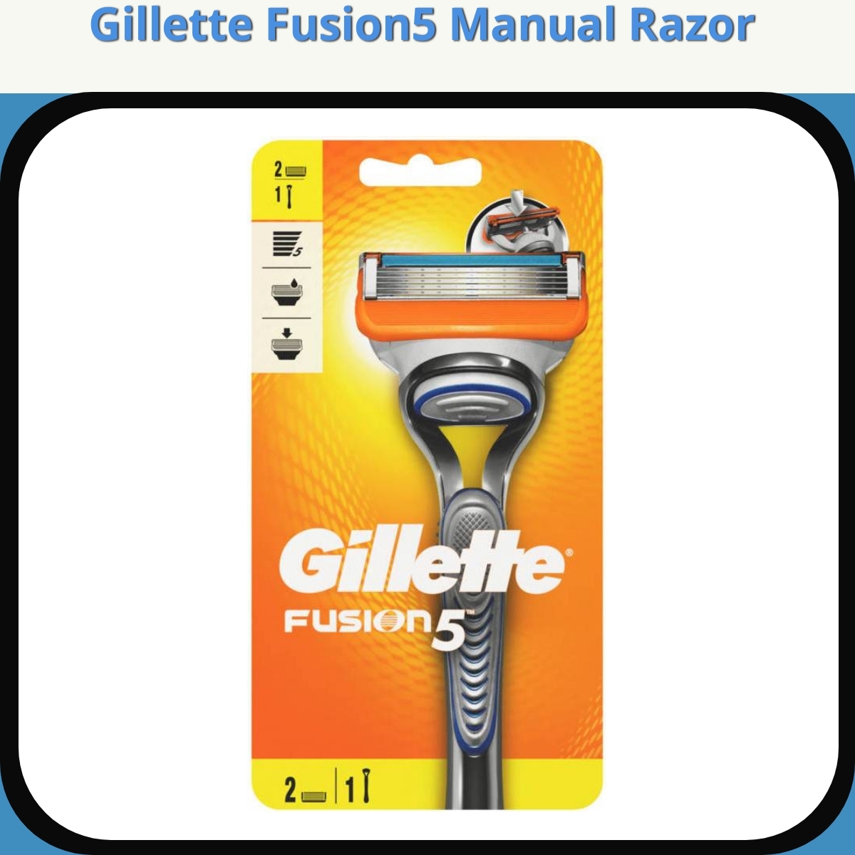 Anmeldelse af Gillette Fusion5 Manual Razor