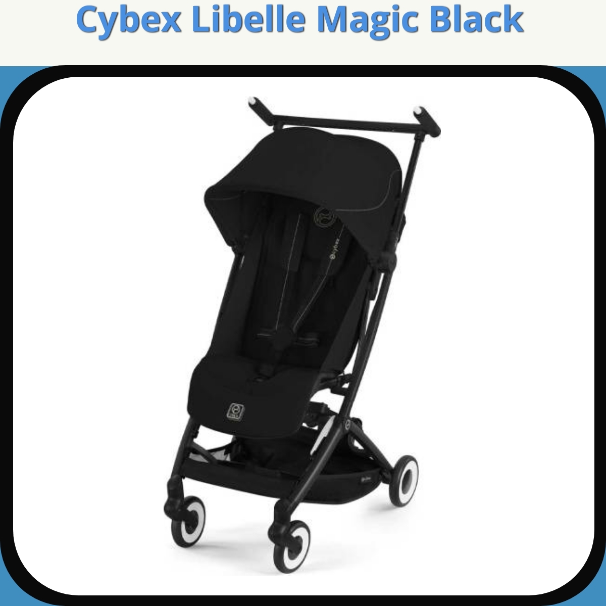 Anmeldelse af Cybex Libelle Magic Black