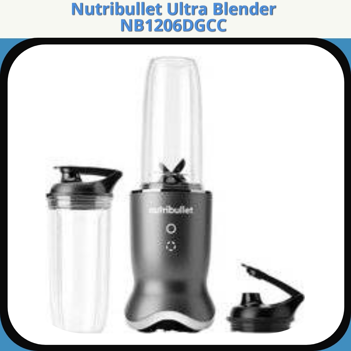Anmeldelse af Nutribullet Ultra Blender NB1206DGCC