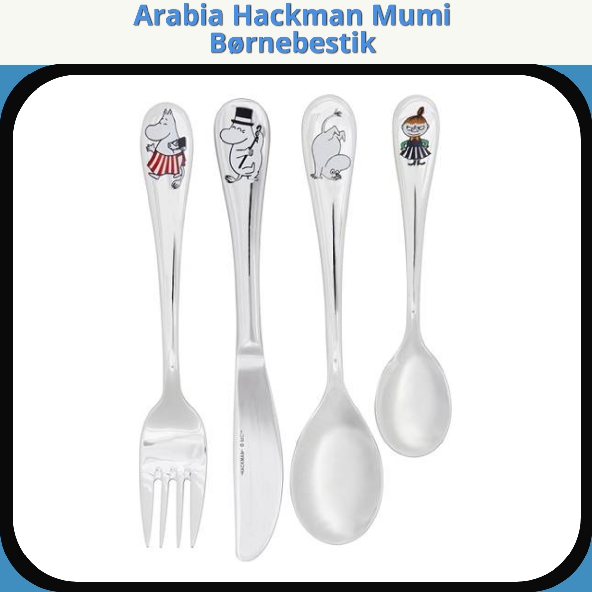 Anmeldelse af Arabia Hackman Mumi Børnebestik