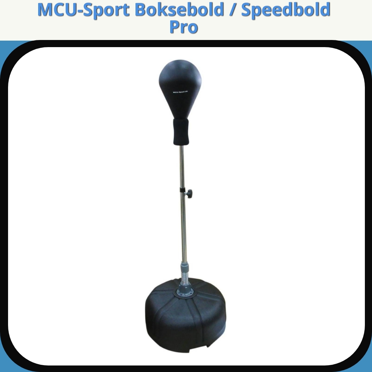 Anmeldelse af MCU-Sport Boksebold / Speedbold Pro