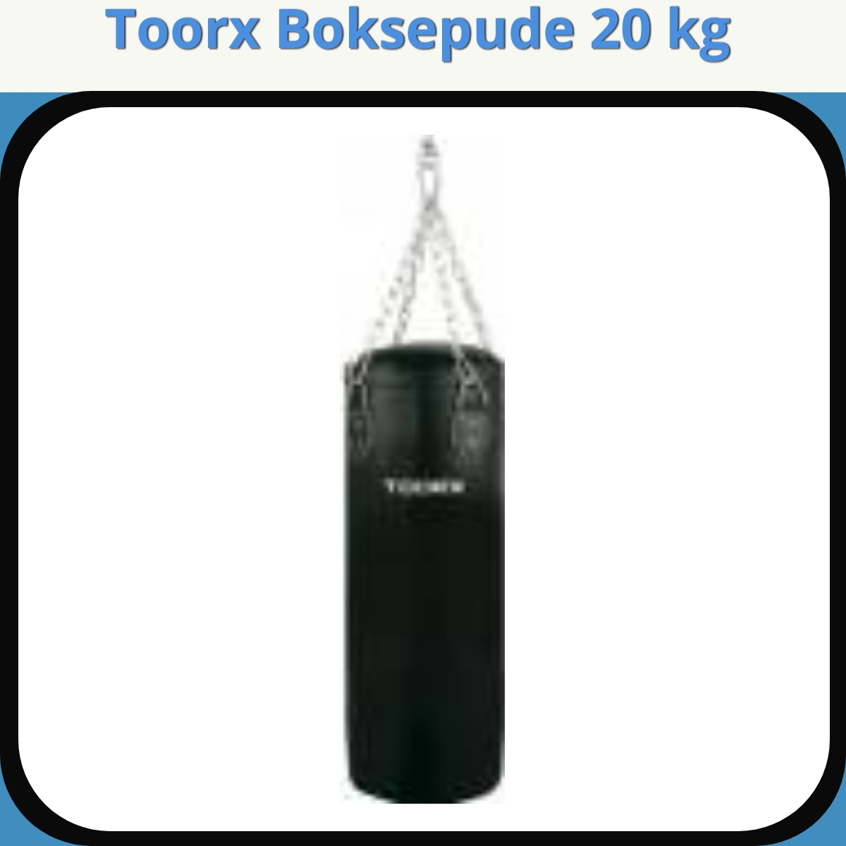 Anmeldelse af Toorx Boksepude 20 kg