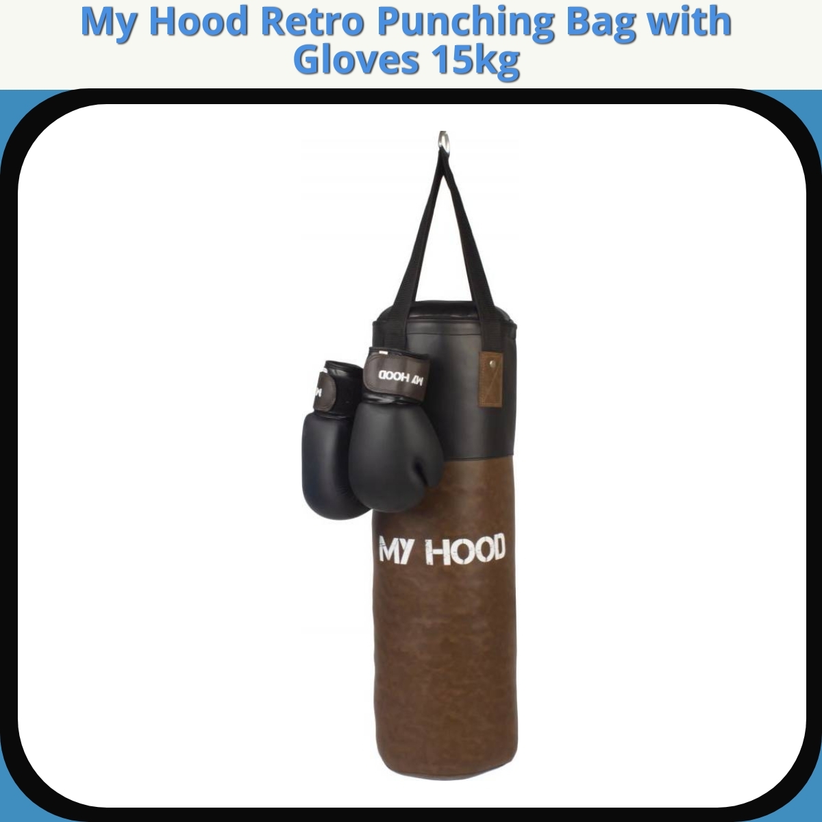Anmeldelse af My Hood Retro Punching Bag with Gloves 15kg