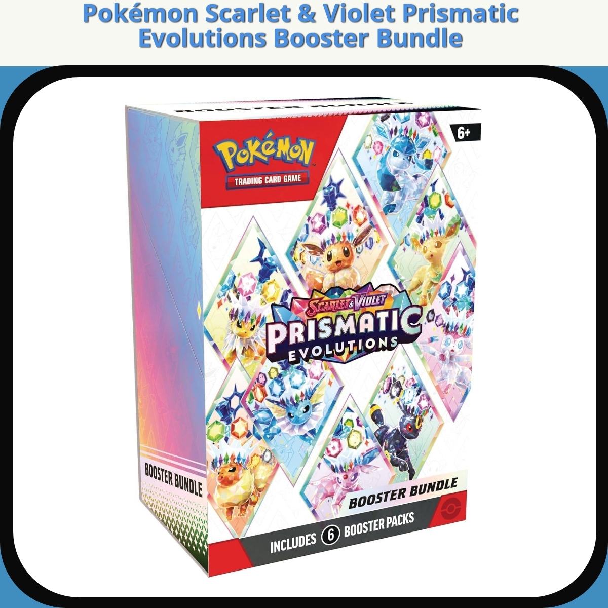 Anmeldelse af Pokémon Scarlet & Violet Prismatic Evolutions Booster Bundle