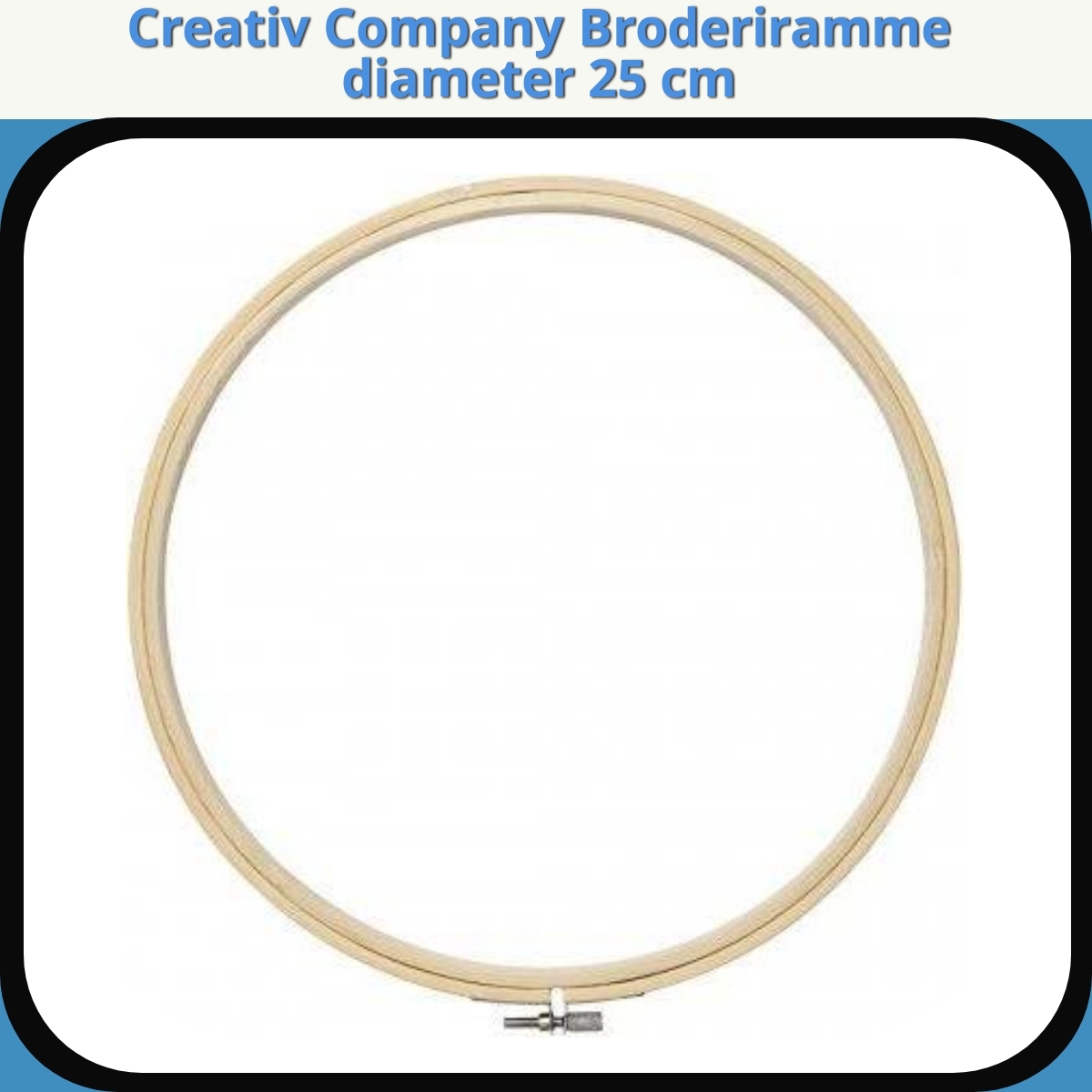 Anmeldelse af Creativ Company Broderiramme diameter 25 cm