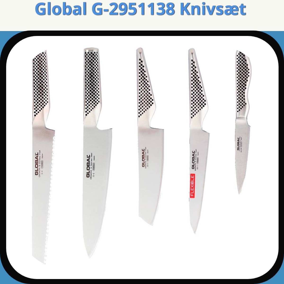 Anmeldelse af Global G-2951138 Knivsæt