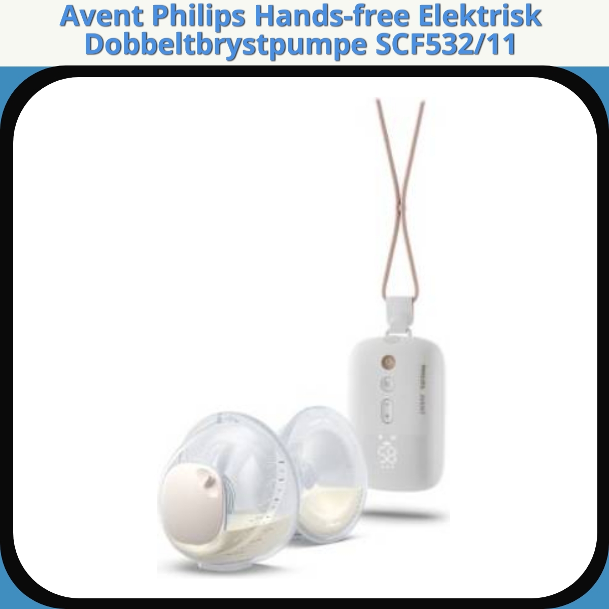 Anmeldelse af Avent Philips Hands-free Elektrisk Dobbeltbrystpumpe SCF532/11