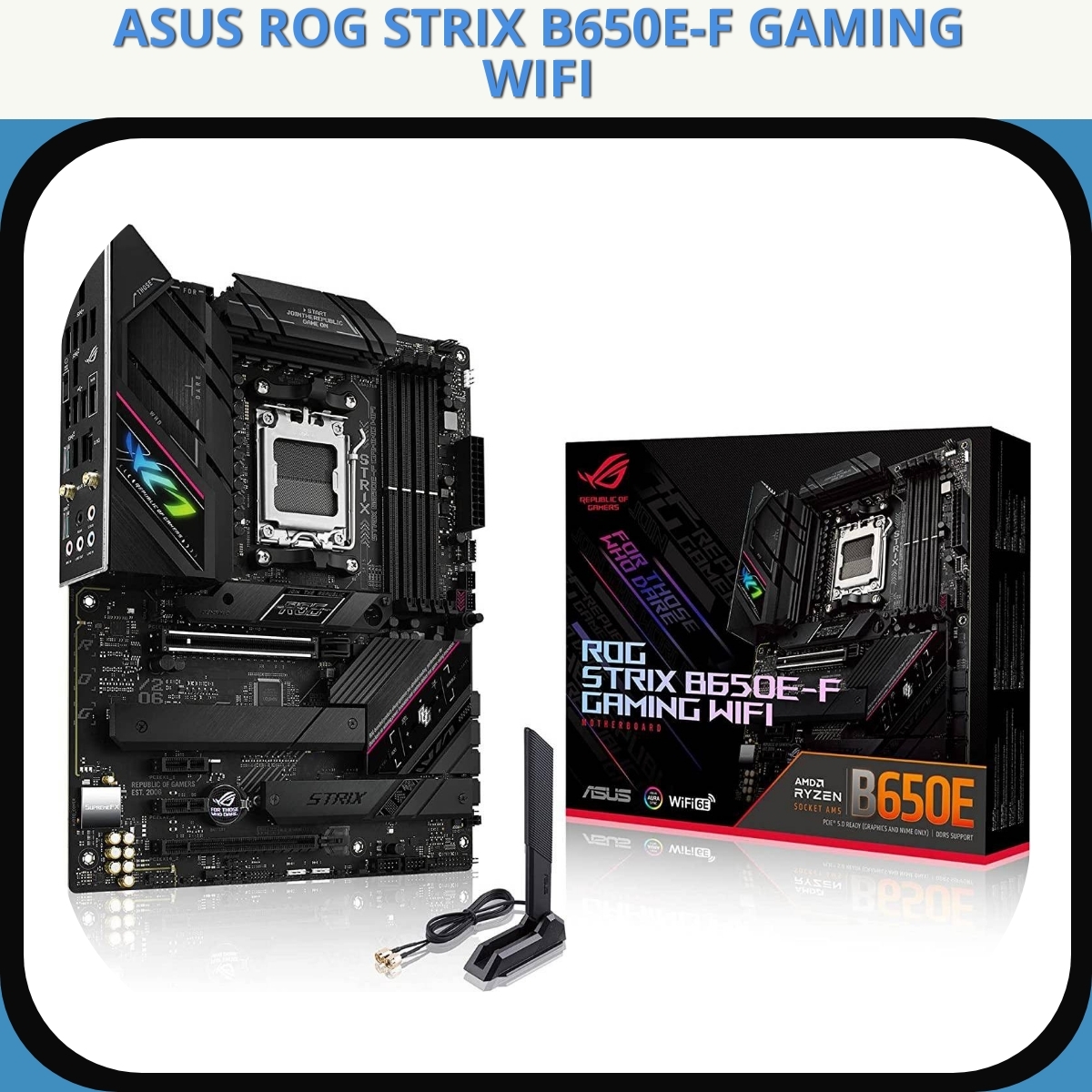 Anmeldelse af ASUS ROG STRIX B650E-F GAMING WIFI