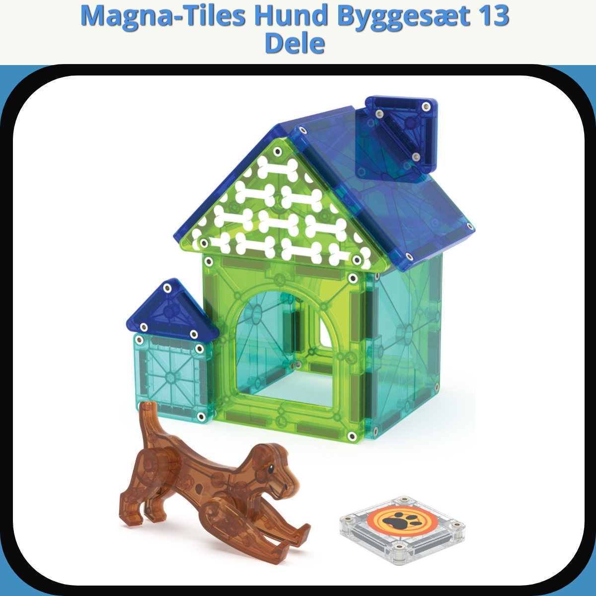 Anmeldelse af Magna-Tiles Hund Byggesæt 13 Dele