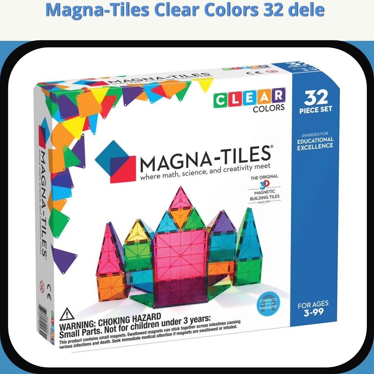 Anmeldelse af Magna-Tiles Clear Colors 32 dele