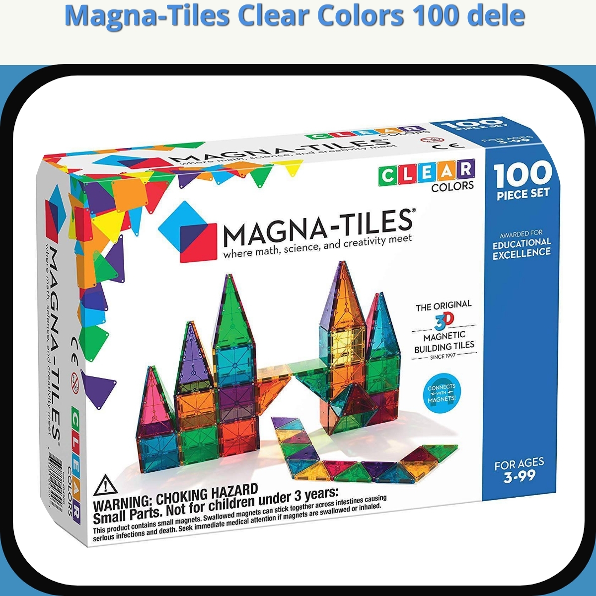 Anmeldelse af Magna-Tiles Clear Colors 100 dele