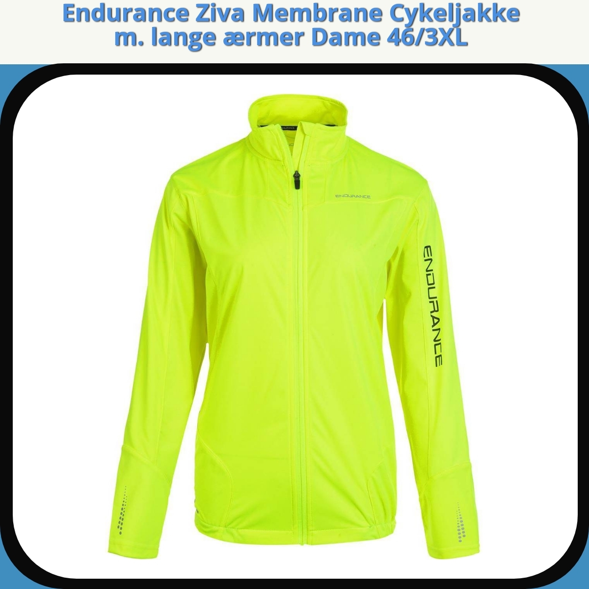 Anmeldelse af Endurance Ziva Membrane Cykeljakke m. lange ærmer Dame 46/3XL