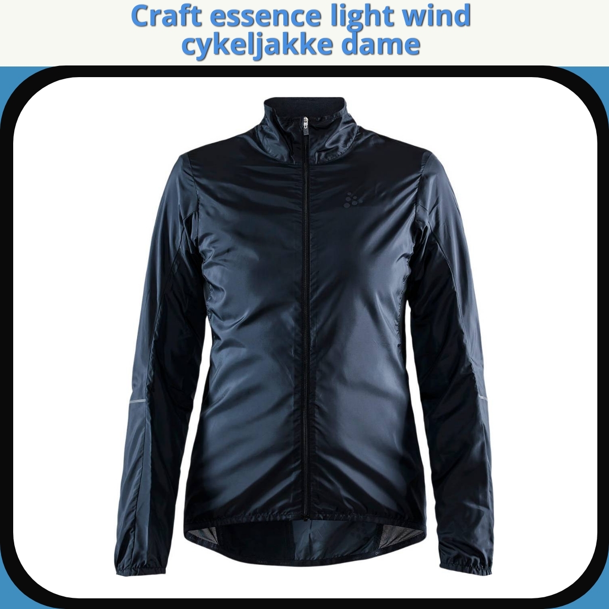 Anmeldelse af Craft essence light wind cykeljakke dame
