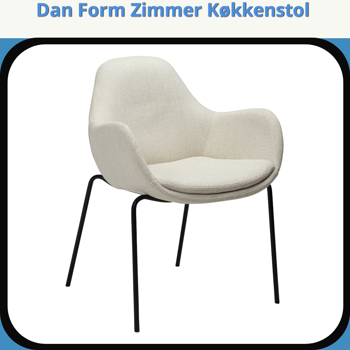 Anmeldelse af Dan Form Zimmer Køkkenstol