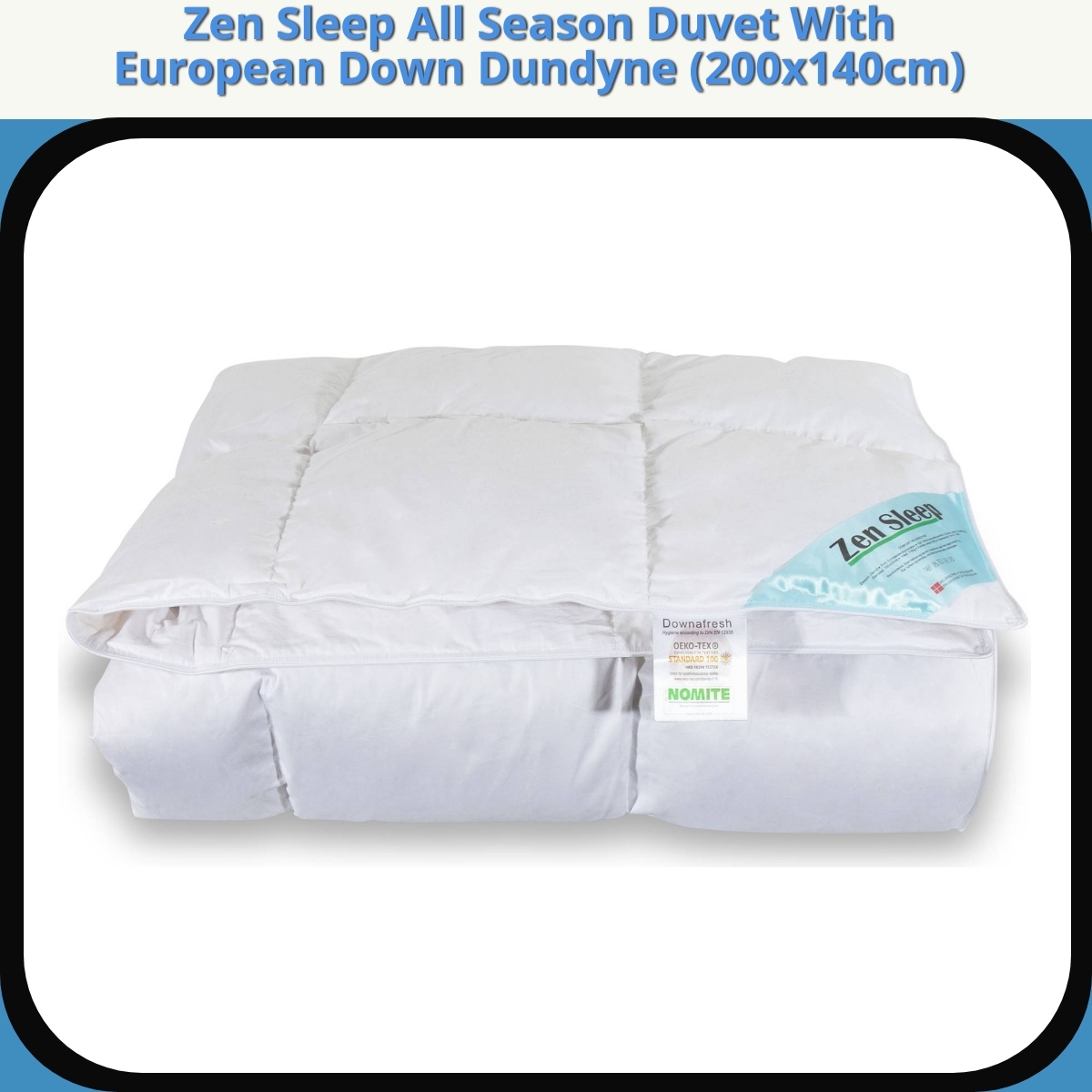 Anmeldelse af Zen Sleep All Season Duvet With European Down Dundyne (200x140cm)