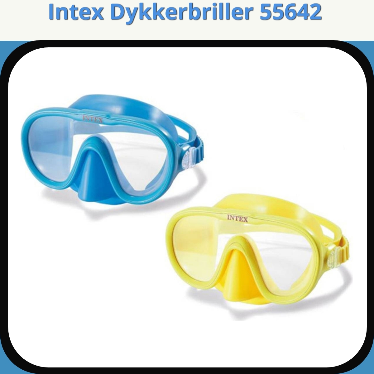 Anmeldelse af Intex Dykkerbriller 55642