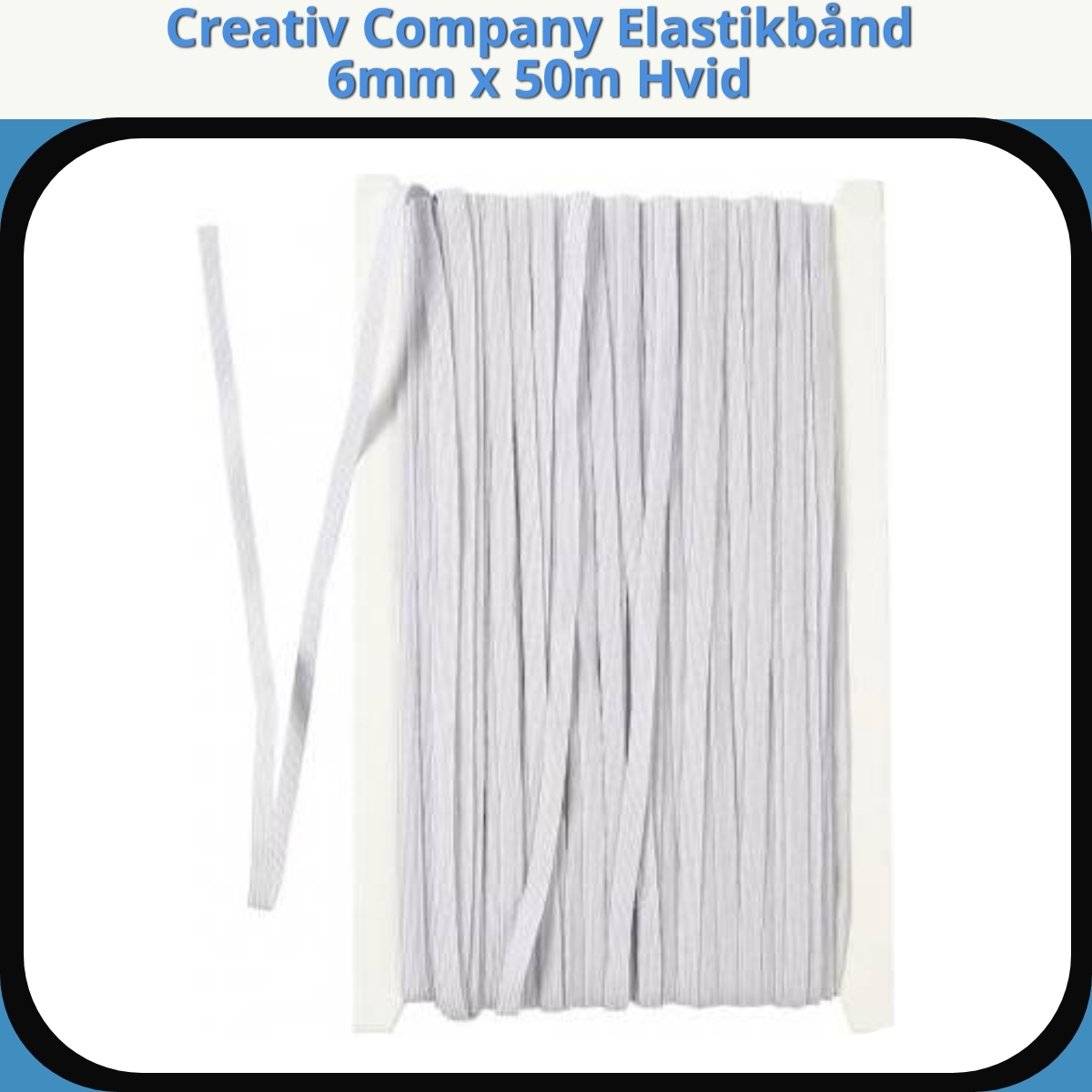 Anmeldelse af Creativ Company Elastikbånd 6mm x 50m Hvid