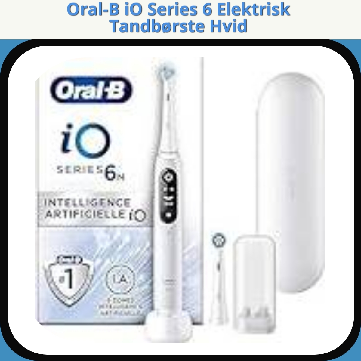 Anmeldelse af Oral-B iO Series 6 Elektrisk Tandbørste Hvid