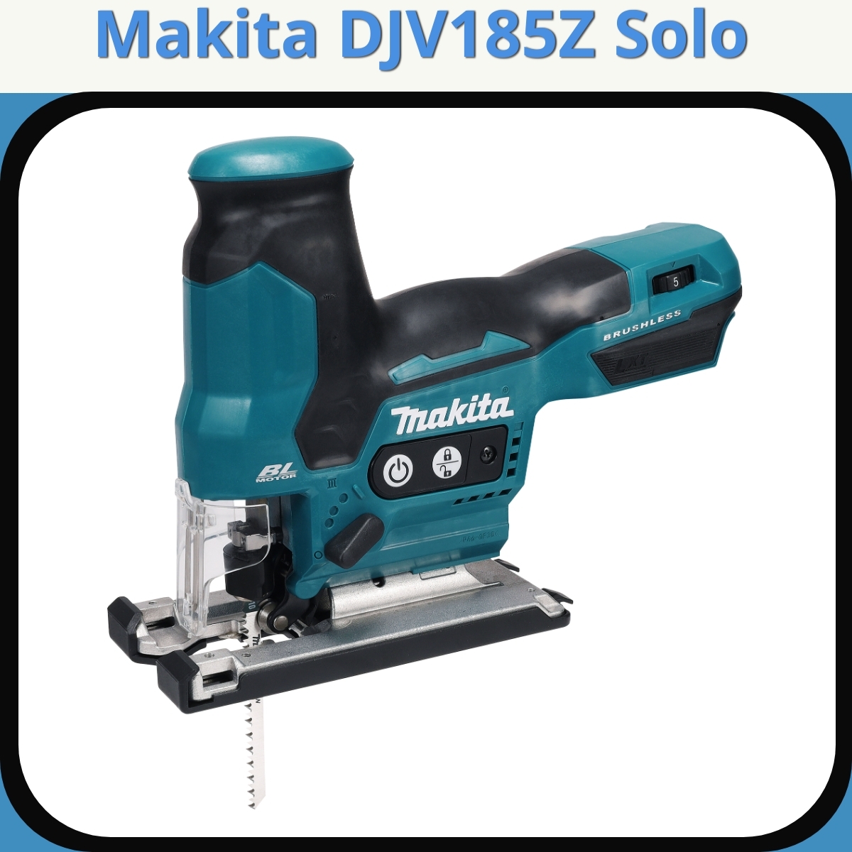 Anmeldelse af Makita DJV185Z Solo