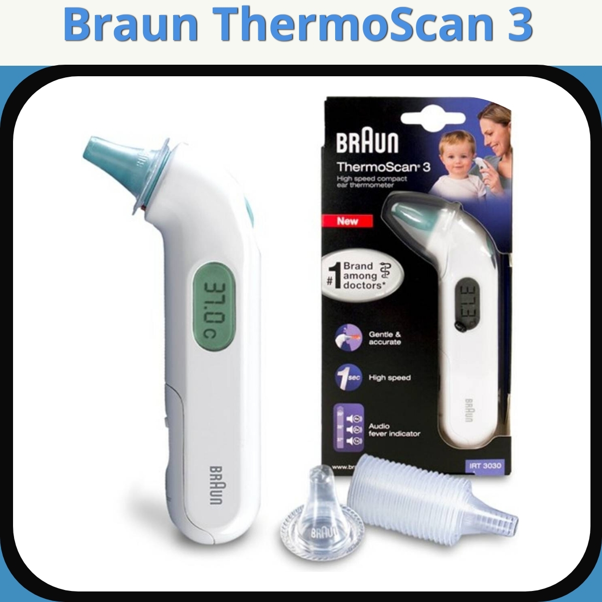 Anmeldelse af Braun ThermoScan 3