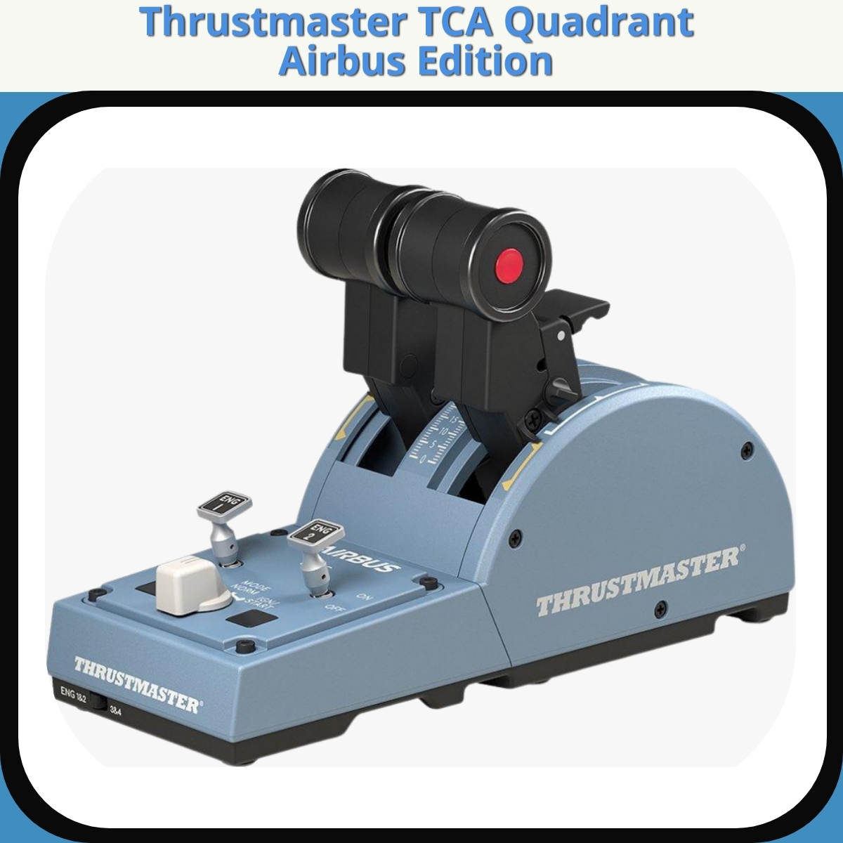 Anmeldelse af Thrustmaster TCA Quadrant Airbus Edition