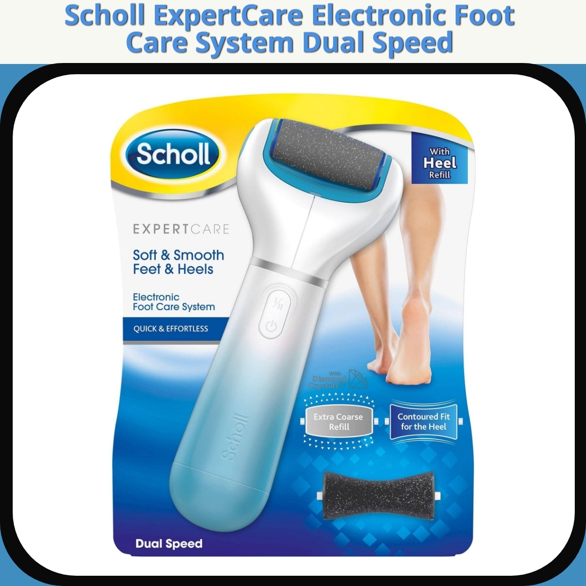 Anmeldelse af Scholl ExpertCare Electronic Foot Care System Dual Speed