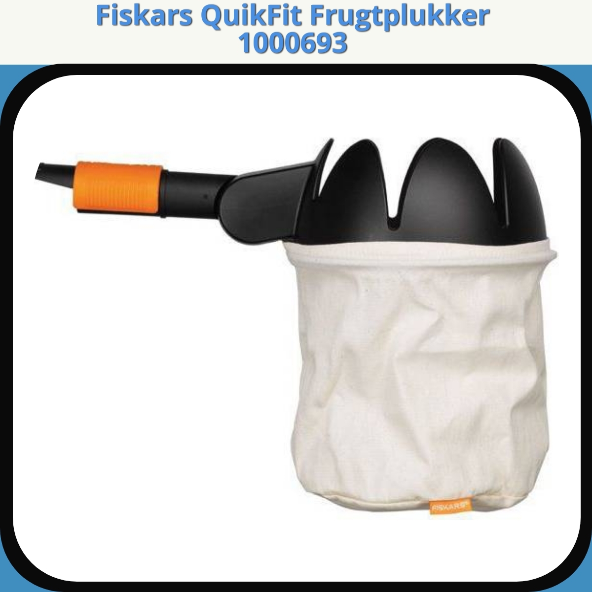 Anmeldelse af Fiskars QuikFit Frugtplukker 1000693