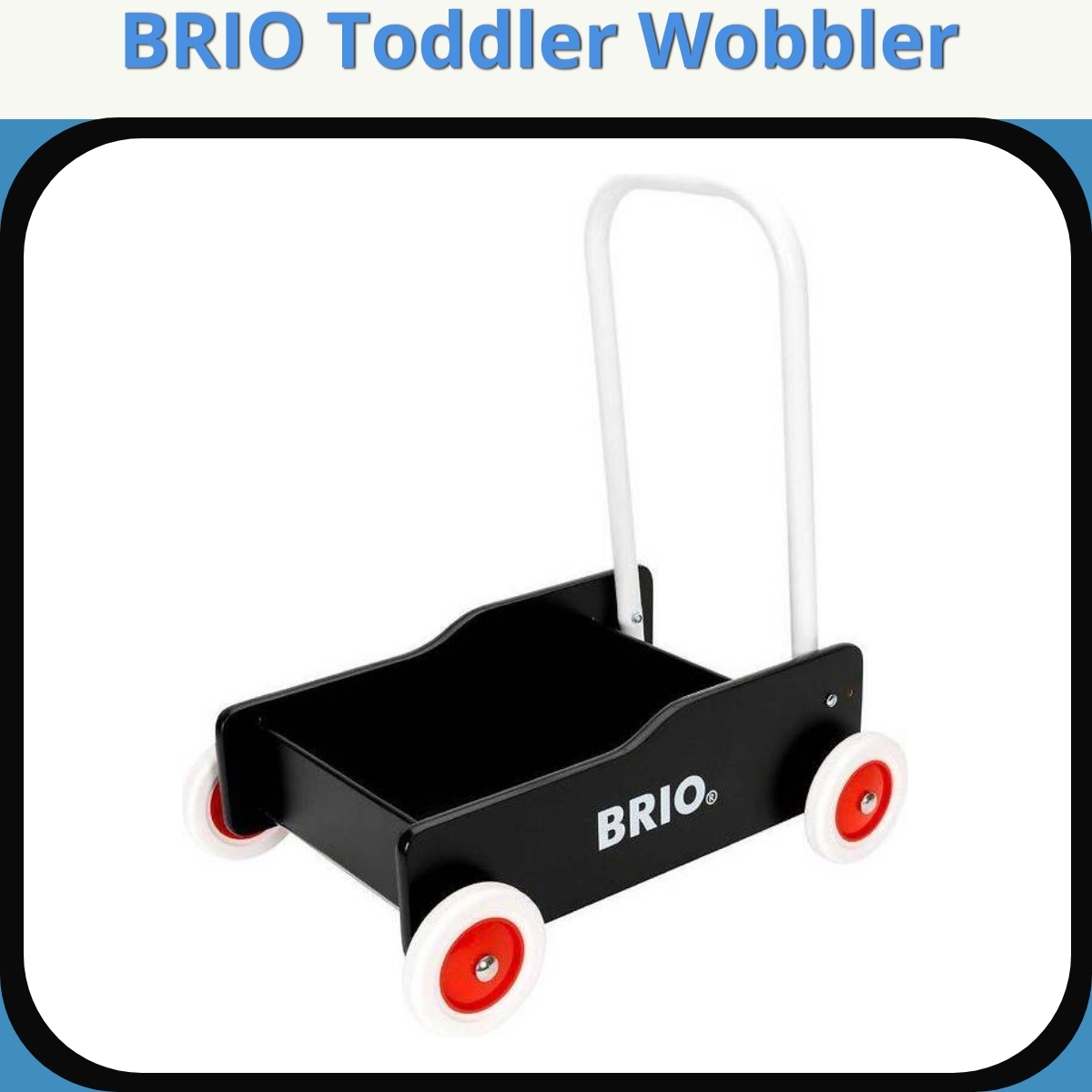 Anmeldelse af BRIO Toddler Wobbler