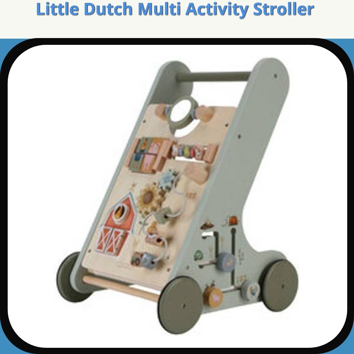Anmeldelse af Little Dutch Multi Activity Stroller
