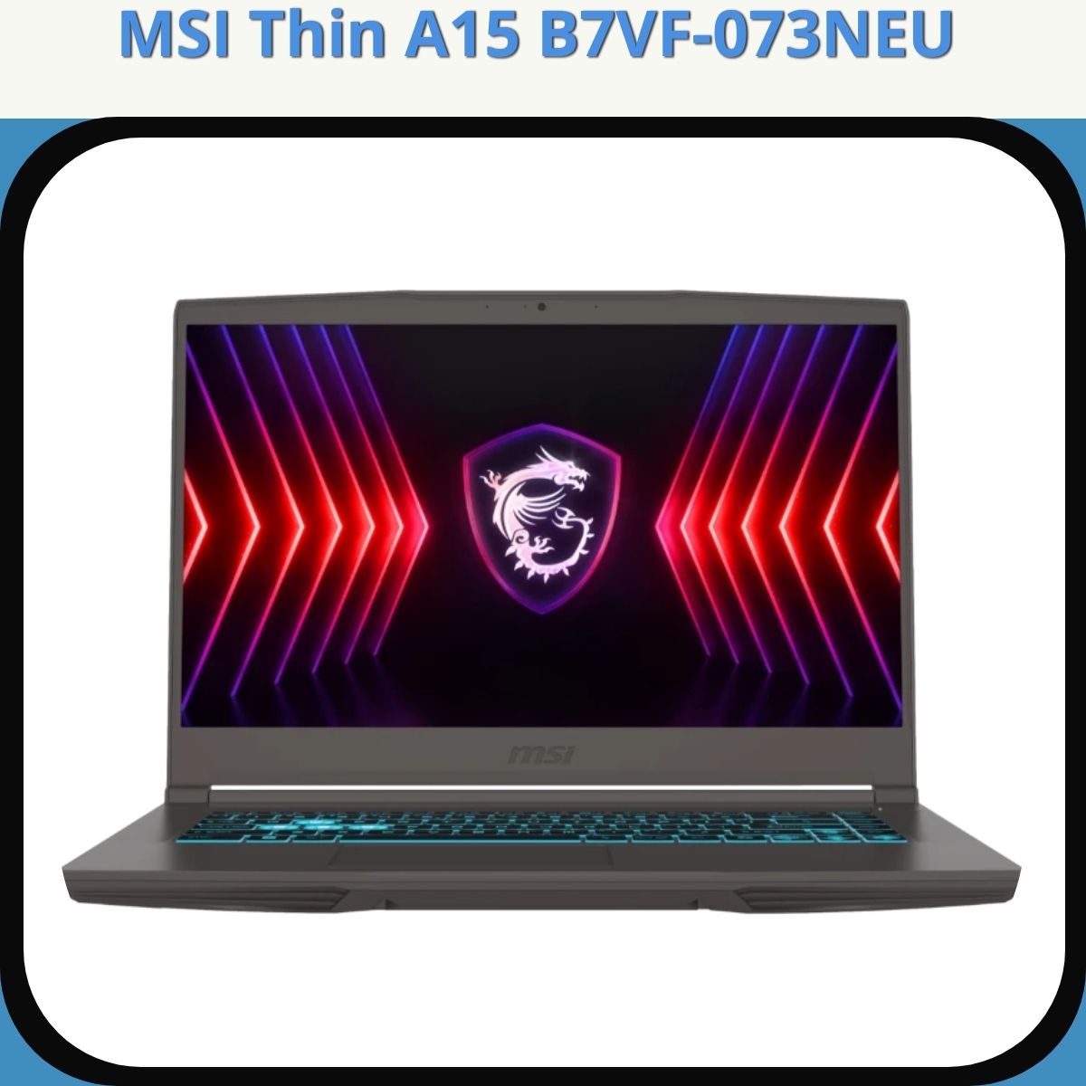 Anmeldelse af MSI Thin A15 B7VF-073NEU