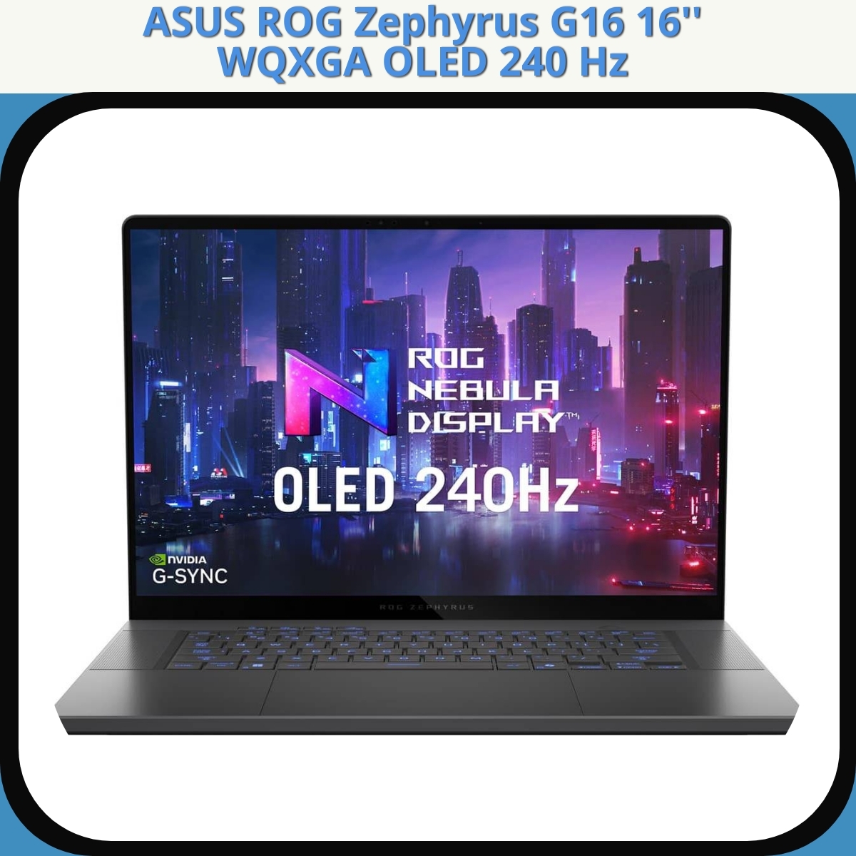 Anmeldelse af ASUS ROG Zephyrus G16 16'' WQXGA OLED 240 Hz