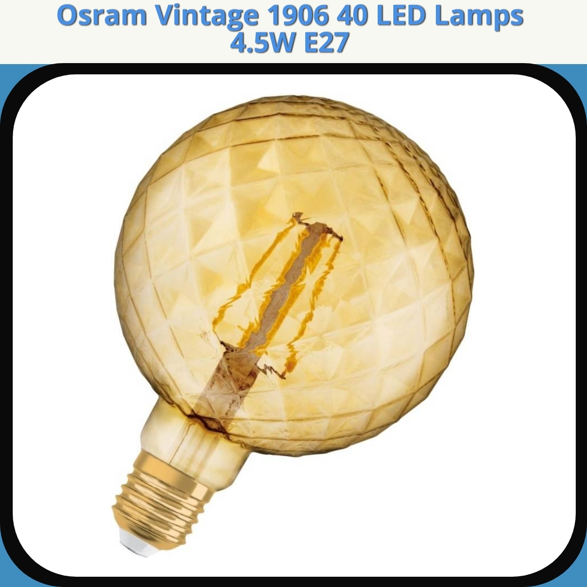 Anmeldelse af Osram Vintage 1906 40 LED Lamps 4.5W E27