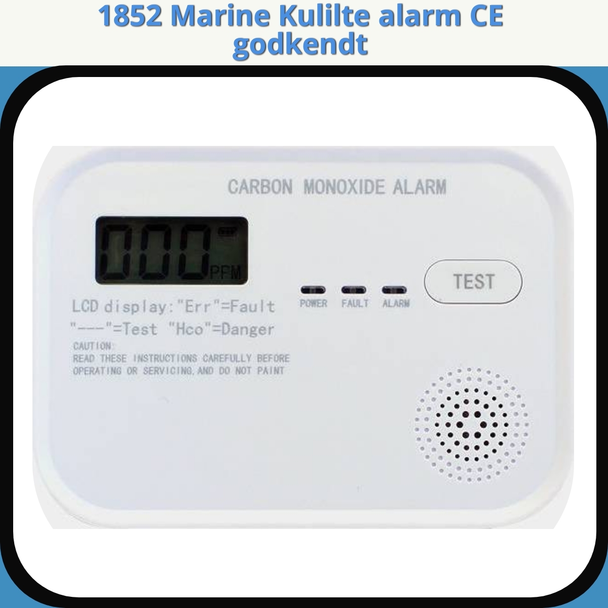 Anmeldelse af 1852 Marine Kulilte alarm CE godkendt